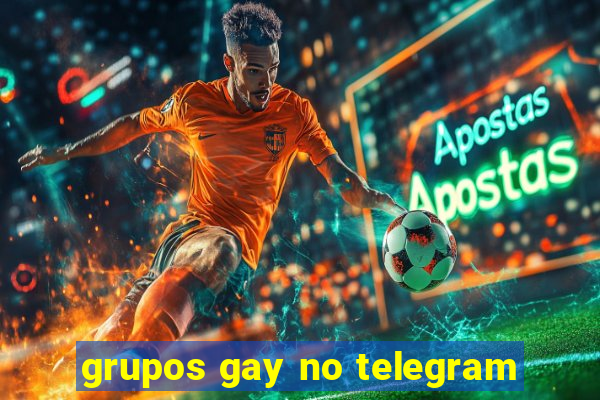 grupos gay no telegram